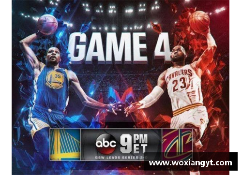 NBA 2017总决赛第四场：骑士与勇士的激烈对决